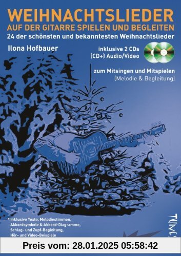 Weihnachtslieder auf der Gitarre spielen und begleiten (mit 2 CDs - Audio/Video) Noten & Tabulatur, Texte, Akkordsymbole