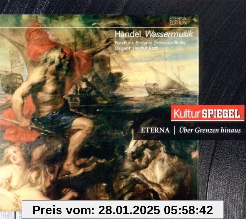 Wassermusik/Feuerwerksmusik(Kulturspiegel-Edition)