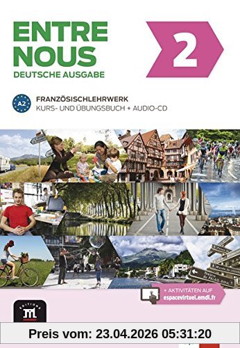 Entre nous A2: Kurs- und Übungsbuch + Audio-CD, deutsche Ausgabe