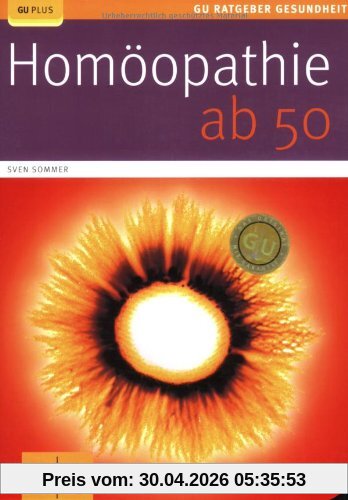 Homöopathie ab 50 (GU Ratgeber Gesundheit)