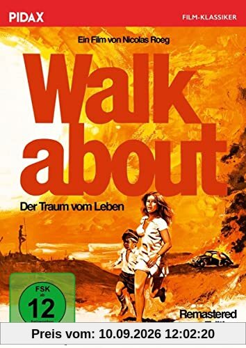 Walkabout - Der Traum vom Leben - Remastered Edition (Neue 4K-Abtastung) / Filmklassiker von Starregisseur Nicolas Roeg (Pidax Film-Klassiker)