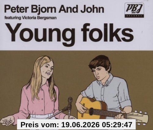 Peter Bjorn and John Young Folks