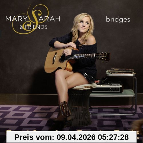 Mary Sarah & Friends Bridges-Great American Country Duets