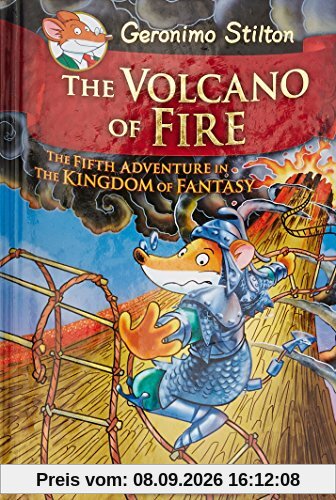 The Volcano of Fire (Geronimo Stilton and the Kingdom of Fantasy)