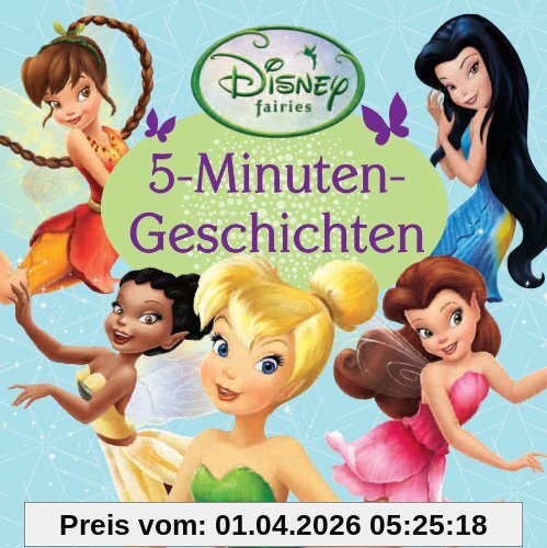 Disney: 5-Minuten-Geschichten - Fairies 2