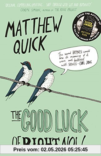 The Good Luck of Right Now