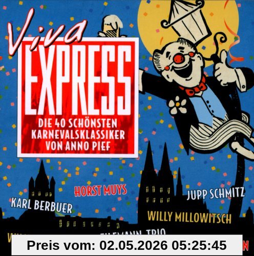 Viva Express die 40 Schönsten Karnevalsklassiker