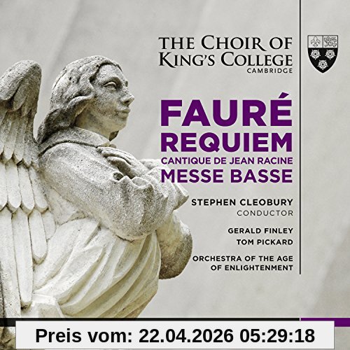 Stephen Cleobury Fauré, Requiem / Messe Basse / +