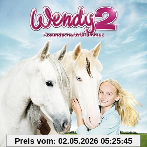 Wendy 2 - Das Original-Hörspiel zum Kinofilm