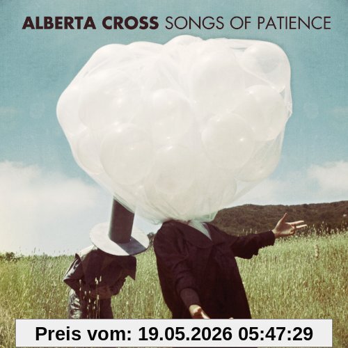 Alberta Cross Songs Of Patience (Digipak Bonus Ed.)