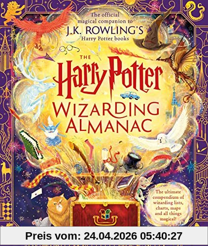 The Harry Potter Wizarding Almanac: The official magical companion to J.K. Rowling’s Harry Potter books