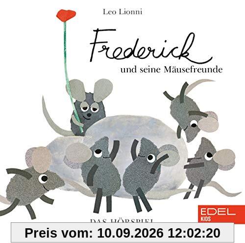 Frederick und seine Mäusefreunde - Das Hörspiel zum Buch - Leo Lionni