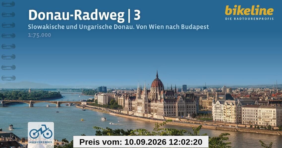Donauradweg / Donau-Radweg 3: Slowakische und Ungarische Donau. Von Wien nach Budapest. 1:75.000, 315 km (Bikeline Radtourenbücher)