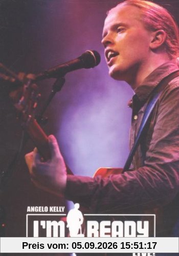 Angelo Kelly - I'm Ready-Live