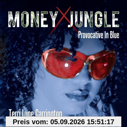 Money Jungle: Provocative in B