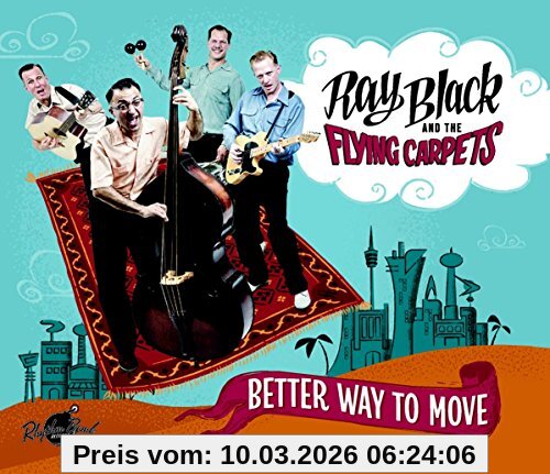 Ray Black & the Flying Carpets Better Way To Move