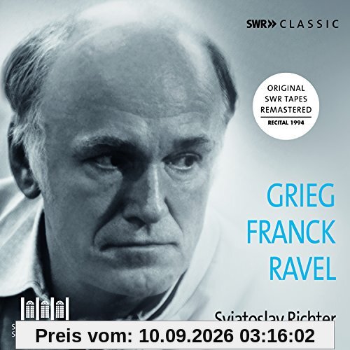 Svjatoslav Richter: Grieg / Franck / Ravel