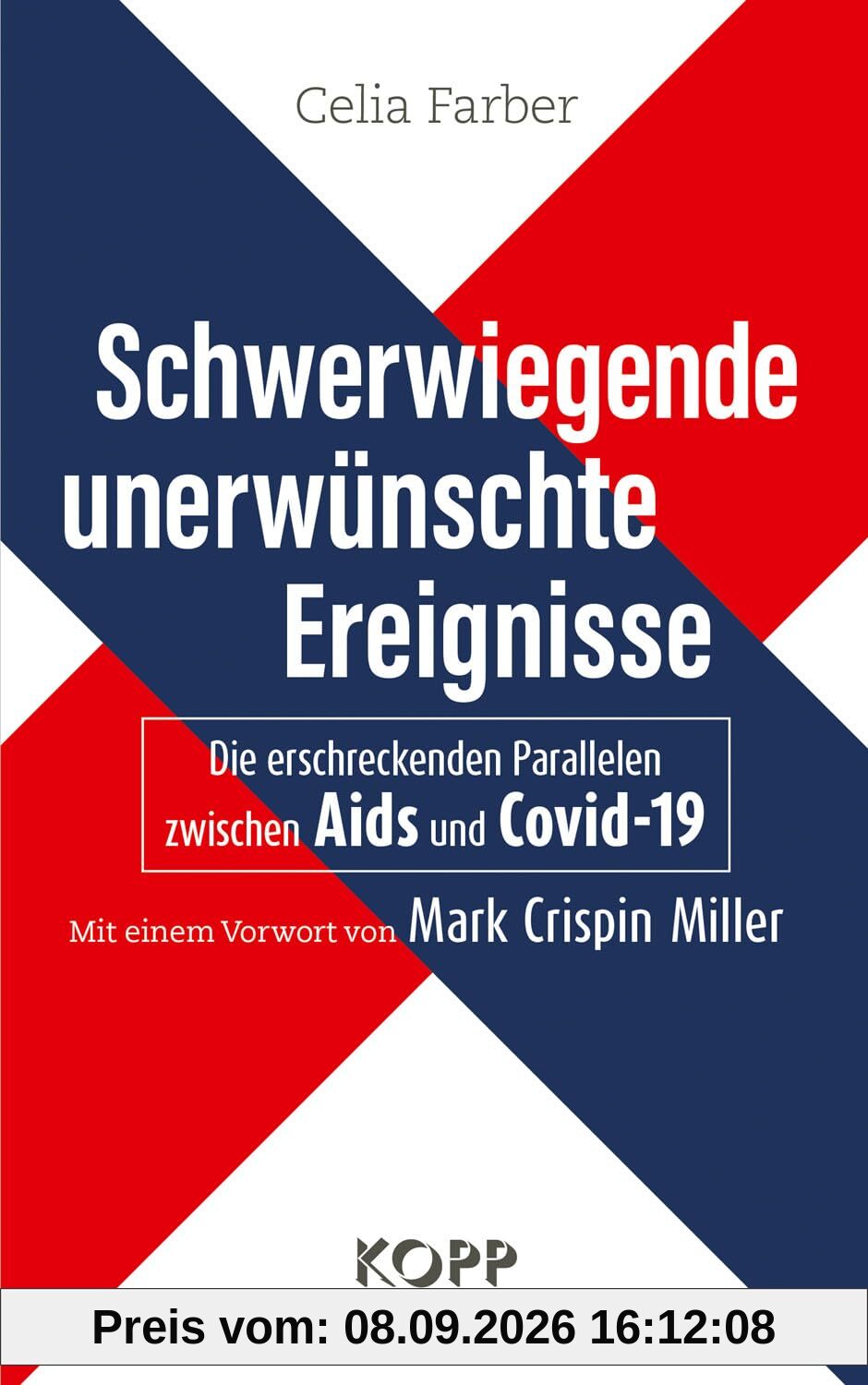 Schwerwiegende unerwünschte Ereignisse: Die erschreckenden Parallelen zwischen Aids und Covid-19