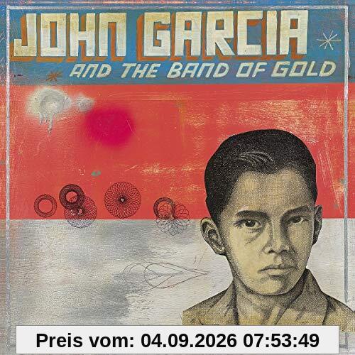 John Garcia and the Band of Gold