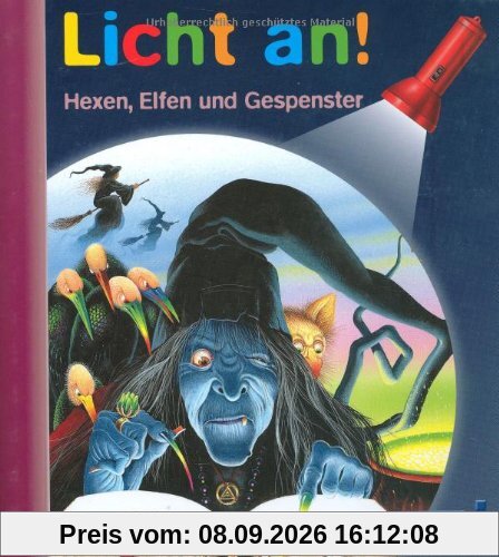 Meyer. Die kleine Kinderbibliothek - Licht an!: Licht an! Hexen, Elfen und Gespenster: Meyers kleine Kinderbibliothek: Band 18