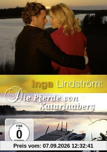Inga Lindström: Die Pferde von Katarinaberg