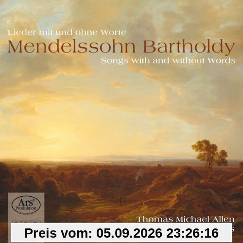 Mendelssohn: Lieder mit und ohne Worte