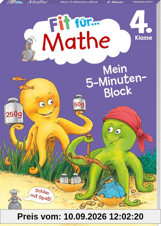 Fit für Mathe 4. Klasse. Mein 5-Minuten-Block: Zahlen bis 1 Million, Grundrechenarten, Sachaufgaben, Geometrie (Fit für die Schule Mein 5-Minuten-Block)
