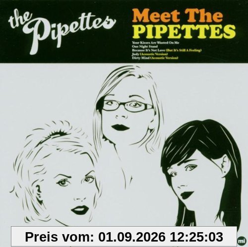 Meet the Pipettes (Ep)