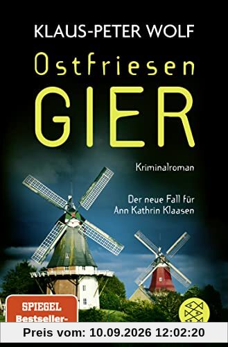 Ostfriesengier: Der neue Fall für Ann Kathrin Klaasen (Ann Kathrin Klaasen ermittelt, Band 17)
