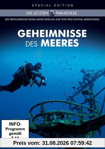 Die letzten Paradiese - Geheimnisse des Meeres [Special Edition]