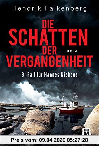 Die Schatten der Vergangenheit - Ostsee-Krimi (Hannes Niehaus, Band 8)