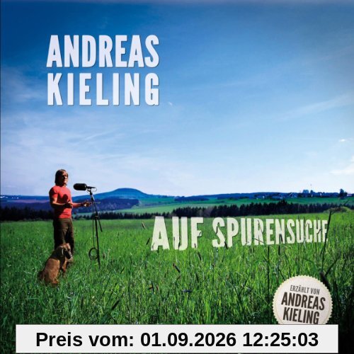 Andreas Kieling-auf Spurensuche