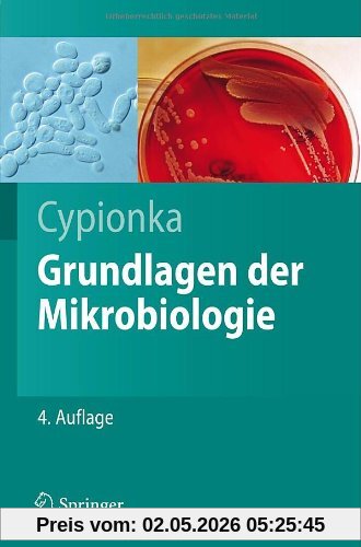 Grundlagen der Mikrobiologie (Springer-Lehrbuch)