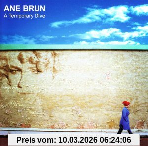 Ane Brun Temporary Dive