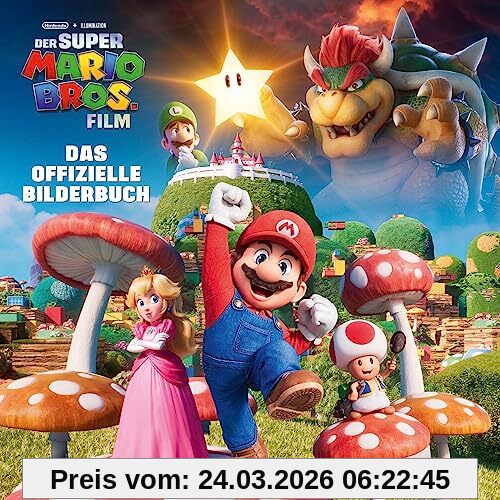 Der Super Mario Bros. Film - Das offizielle Bilderbuch