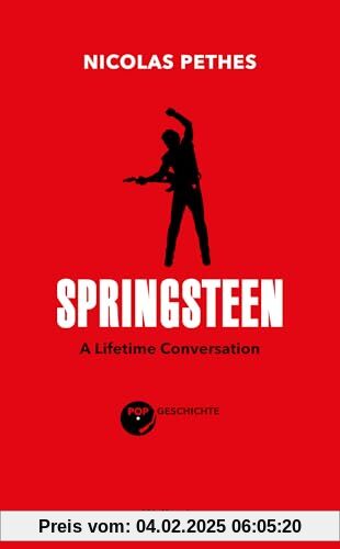 Springsteen: A Lifetime Conversation (Popgeschichte)