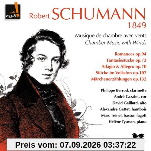Robert Schumann: 1849-Kammermusik für Bläser