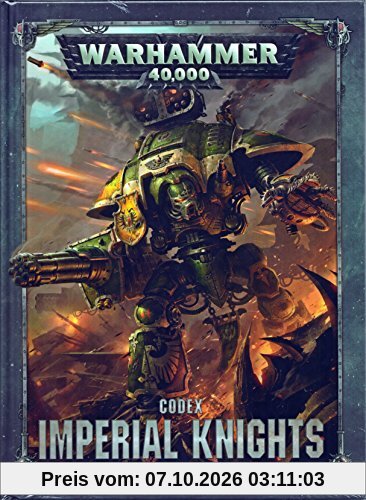 Unbekannt Games Workshop Warhammer 40k Codex: Imperial Knights (HB) (DE)