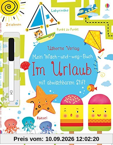 Mein Wisch-und-weg-Buch: Im Urlaub: mit abwischbarem Stift