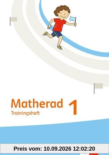 Matherad 1: Trainingsheft Klasse 1 (Matherad. Ausgabe ab 2025)