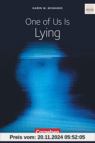 Cornelsen Senior English Library - Literatur - Ab 10. Schuljahr: One of Us Is Lying - Textband mit Annotationen