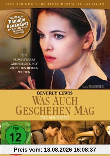 Beverly Lewis: Was auch geschehen mag - The Shunning