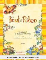 Kraut & Rüben Spielbuch 1 für die Sopran-Blockflöte(EB 8815)