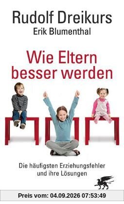 Wie Eltern besser werden