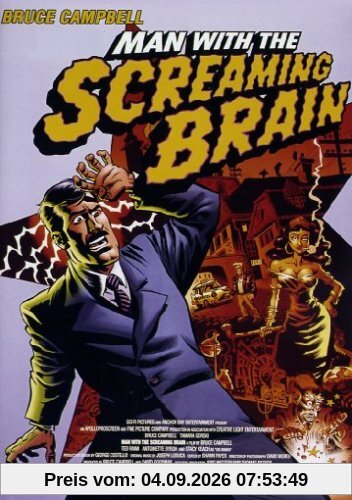 Man with the Screaming Brain