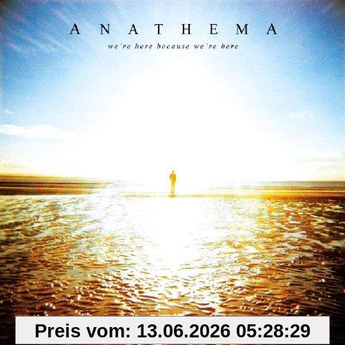 Anathema We're Here Because We're Here