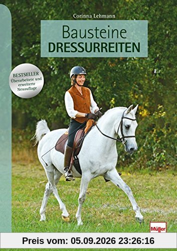 Bausteine Dressurreiten: Mit Logik zur Leichtigkeit