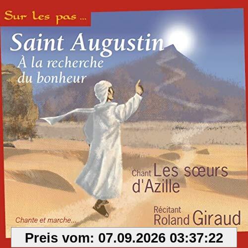 Saint-Augustin - A la recherche du bonheur