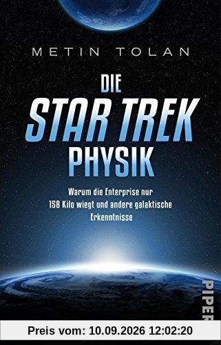 Die STAR TREK Physik: Warum die Enterprise nur 158 Kilo wiegt und andere galaktische Erkenntnisse