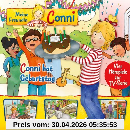 04: Conni Hat Geburtstag/Pizza/Zoo/Geht Verloren